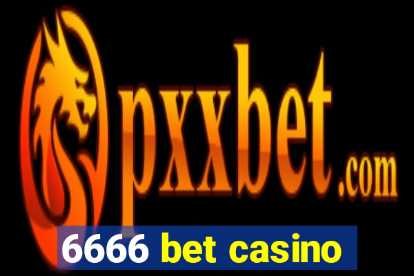 6666 bet casino